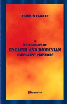 Paperback A Dictionary of English and Romanian Equivalent Proverbs Book