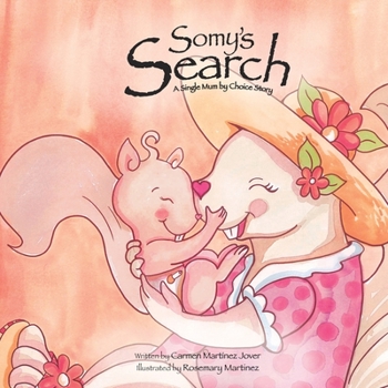 Paperback Somy's Search, a single mum by choice story Book