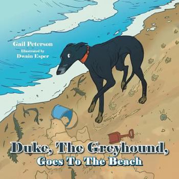Paperback Duke, the Greyhound, Goes to the Beach Book