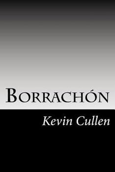 Paperback Borrachon: A Prequel To Rio Bravo Book