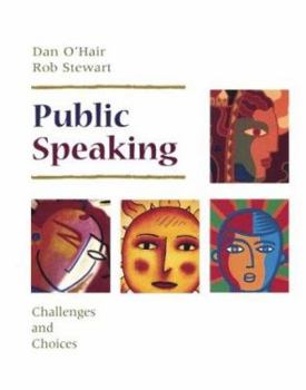 Paperback Public Speaking: Challenges and Choices Book
