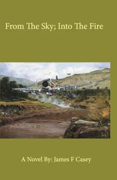 Hardcover From the Sky; Into the Fire Book