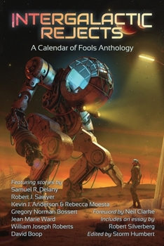 Paperback Intergalactic Rejects: A Calendar of Fools Anthology Book
