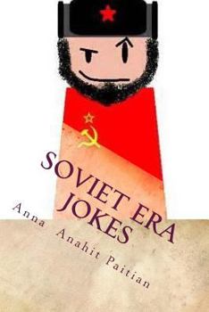 Paperback Soviet Era Jokes: Take a Vacation to Ussr! Book