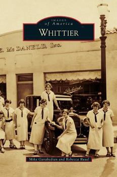 Whittier - Book  of the Images of America: California
