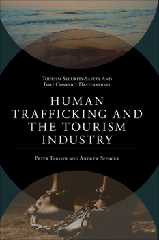 Hardcover Human Trafficking and the Tourism Industry Book