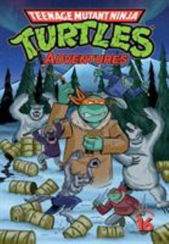 Paperback Teenage Mutant Ninja Turtles Adventures Volume 16 Book