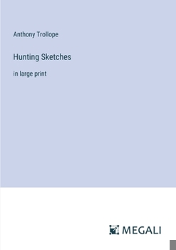 Paperback Hunting Sketches: in large print Book