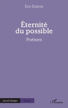 Paperback Éternité du possible [French] Book