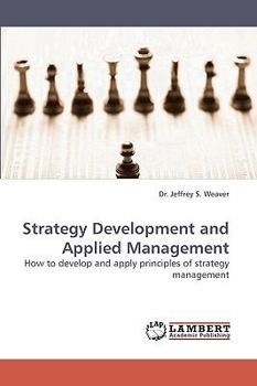 Paperback Strategy Development and Applied Management Book