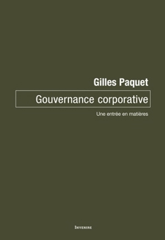 Paperback Gouvernance Corporative: Une Entrée En Matières [French] Book