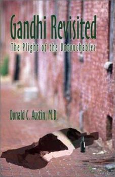 Paperback Gandhi Revisited: The Plight of the Untouchables Book