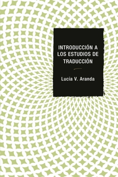 Paperback Introducción a Los Estudios de Traducción [Spanish] Book