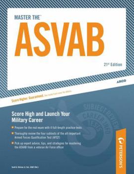 Paperback Master the ASVAB: Score High and Launch Your Military Career Book