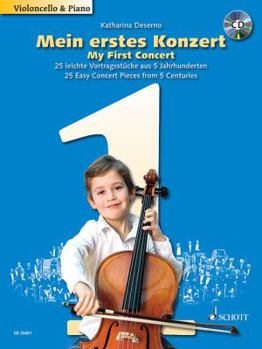 Hardcover My First Concert: 25 Concert Pieces from 5 Centuries for Cello and Piano Book