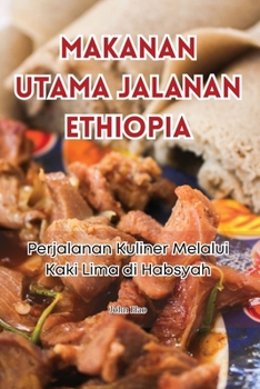 Paperback Makanan Utama Jalanan Ethiopia [Malay] Book