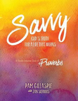 Paperback Savvy: God's Truth for a Life that Works Book