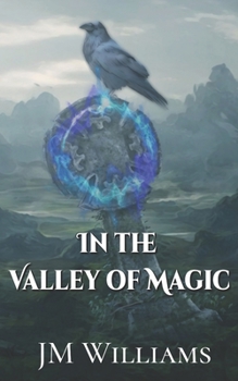 Paperback In the Valley of Magic: A Short Story Novel Book