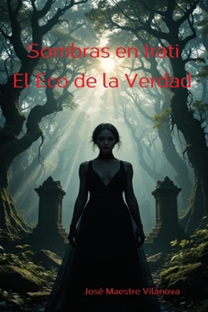 Paperback Sombras en Irati - El Eco de la Verdad [Spanish] Book
