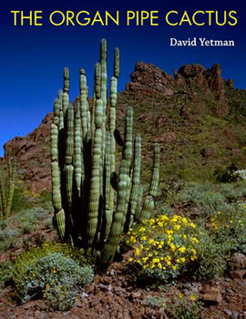 Paperback The Organ Pipe Cactus: Book