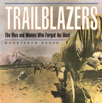 Hardcover Trailblazers: The Men and Women Who Forged the West Book