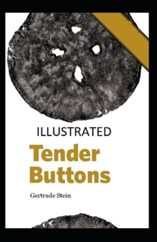Paperback Tender Buttons ILLUSTRATED Book