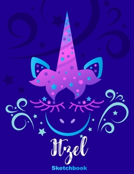Itzel Sketchbook: Pink Unicorn Personalized First Name Sketch Book for Drawing, Sketching, Journaling, Doodling and Making Notes. Cute and Trendy, Fun ... Kids, Teens, Children. Art Hobby Diary