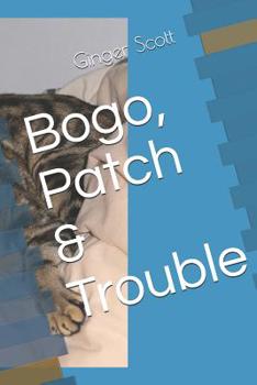 Paperback Bogo, Patch & Trouble Book