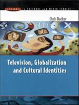 Paperback Television, Globalization and Cultural Identities Book