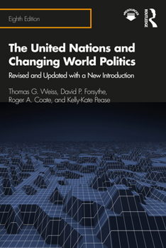 Paperback The United Nations and Changing World Politics: Revised and Updated with a New Introduction Book
