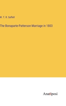 The Bonaparte-Patterson Marriage in 1803