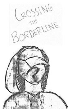 Paperback Crossing the Borderline Book