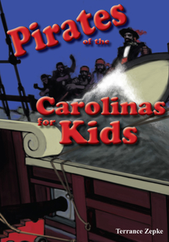 Paperback Pirates of the Carolinas for Kids Book
