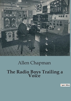 Paperback The Radio Boys Trailing a Voice Book