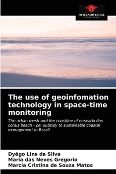 Paperback The use of geoinfomation technology in space-time monitoring Book