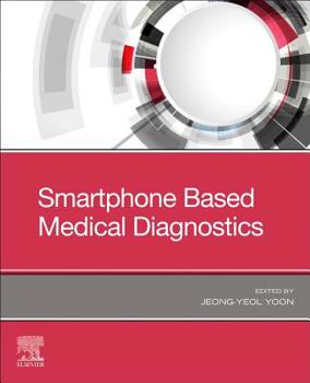 Paperback Smartphone Based Medical Diagnostics Book