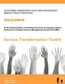 Paperback Oo-Camhs: Service Transformation Toolkit Book