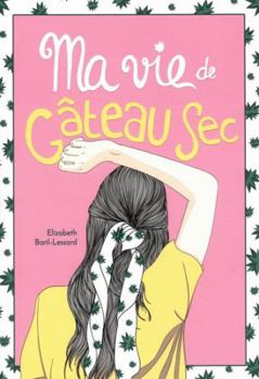 Paperback Ma Vie de Gâteau SEC #01 [French] Book