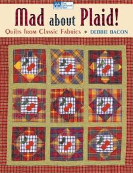 Paperback Mad about Plaid: 8 Quilts from Classic Fabrics Book