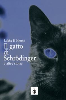 Paperback Il Gatto di Schrödinger e altre storie [Italian] Book
