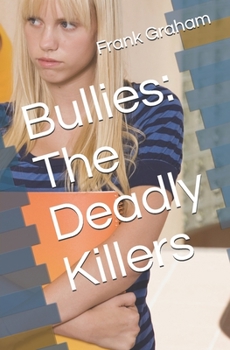 Paperback Bullies: The Deadly Killers Book