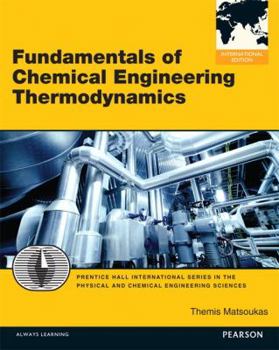 Paperback Fundamentals of Chemical Engineering Thermodynamics Book
