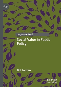 Paperback Social Value in Public Policy Book