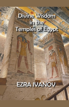 Paperback Divine Wisdom in the Temples of Egypt Book