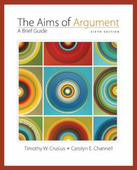 Paperback The Aims of Argument: A Brief Guide Book