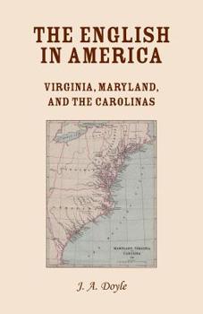 Paperback The English in America: Virginia, Maryland, & the Carolinas Book