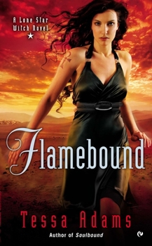 Flamebound - Book #2 of the Lone Star Witch