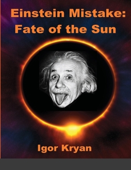 Paperback Einstein Mistake: Fate of the Sun Book