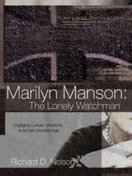 Paperback Marilyn Manson: The Lonely Watchman Book