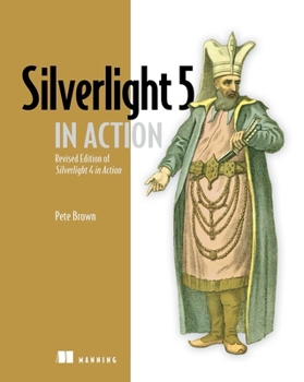 Paperback Silverlight 5 in Action: Revised Edition of Silverlight 4 in Action Book